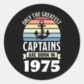 Greatest Captains Born In 1975 50th Birthday Boati Ronde Sticker (Voorkant)