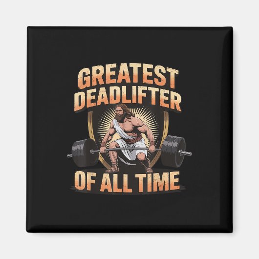 Greatest Deadlifter Of All Time Jesus  Magneet (Voorkant)