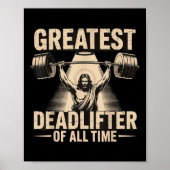 Greatest Deadlifter Of All Time Jesus  Poster (Voorkant)