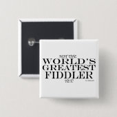 Greatest Fiddler Toch Vierkante Button 5,1 Cm (Voorkant /achterkant)