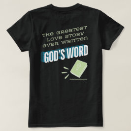 Greatest Love Story T-shirt