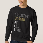 Greatest Morgan of all time  GOAT  Morgan Trui (Voorkant)