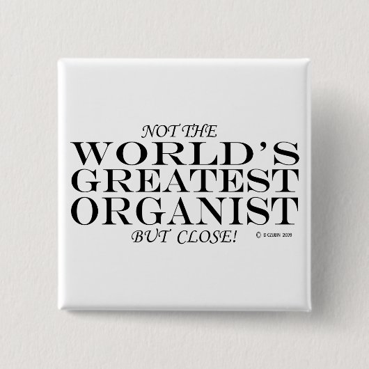 Greatest Organist Close Vierkante Button 5,1 Cm (Voorkant)