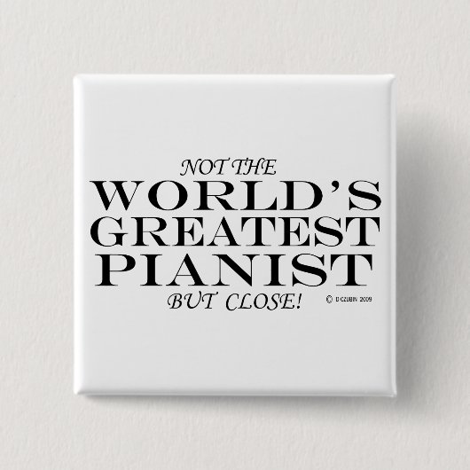 Greatest Pianist Close Vierkante Button 5,1 Cm (Voorkant)