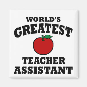 Greatest Teacher Assistant Magneet