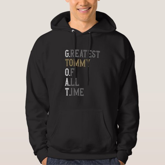 Greatest Tommy of all time  GOAT  Tommy Hoodie (Voorkant)