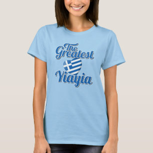 Greatest Yiayia T-Shirt
