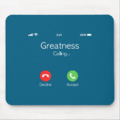 Greatness Is Calling, Insring Funny Novelty Quote  Muismat (Voorkant)