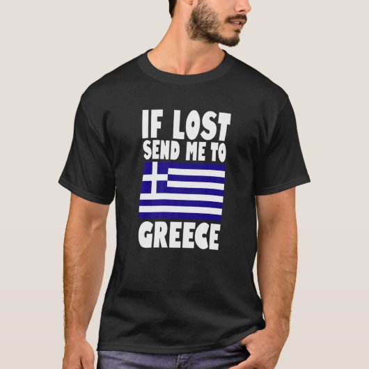 Greece Flag Design  If lost send me to Greece Prem T-shirt (Voorkant)