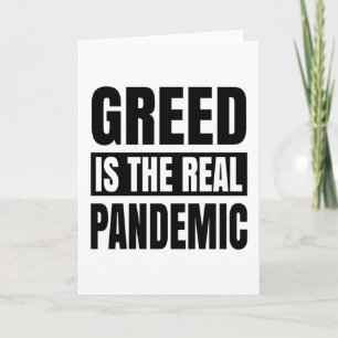 Greed is de echte pandemie kaart