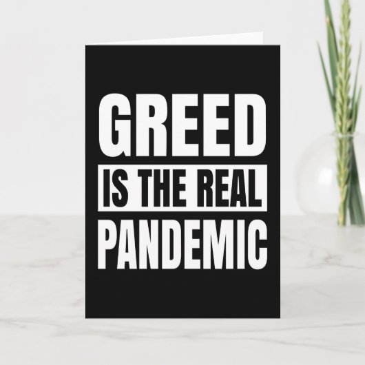 Greed is de echte pandemie kaart (Voorkant)