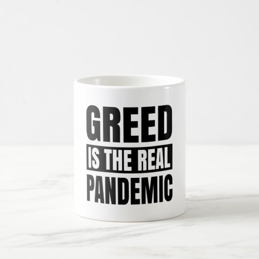 Greed is de echte pandemie koffiemok (Center)