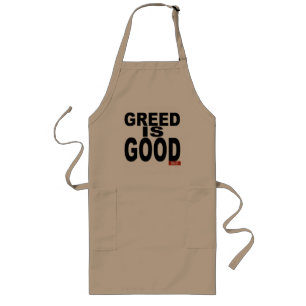 Greed is goed lang schort
