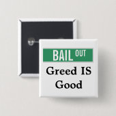 Greed is goed vierkante button 5,1 cm (Voorkant /achterkant)