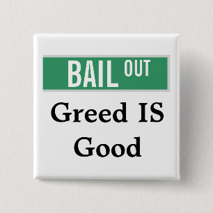 Greed is goed vierkante button 5,1 cm