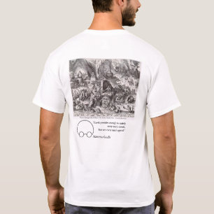 Greed, uitzichten van Bruegel en Gandhi T-shirt