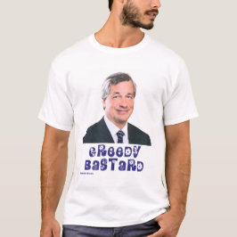 Greedy Bastard - 01 T-shirt