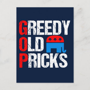Greedy Old Pricks Funny Anti GOP Briefkaart