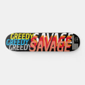 GREEDY SAVAGE JMT 7 3/4" Skateboard Deck (Horizontaal)
