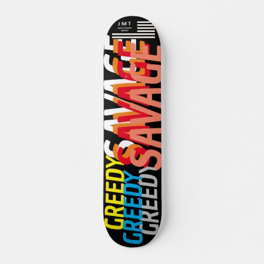 GREEDY SAVAGE JMT 7 3/4" Skateboard Deck (Voorkant)