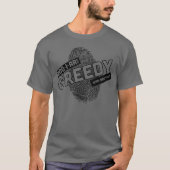Greedy T-shirt (Voorkant)
