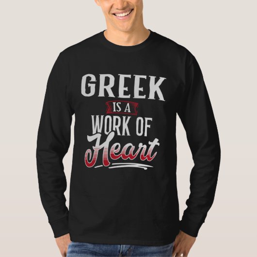 GREEK Is A Work of Hear for Women T-shirt (Voorkant)