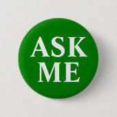 Green Ask Me Button (Voorkant)
