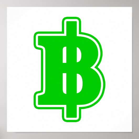 GREEN BAHT SIGN ฿ Thaise ฿ Poster (Voorkant)