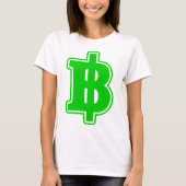 GREEN BAHT SIGN ฿ Thaise ฿ T-shirt (Voorkant)
