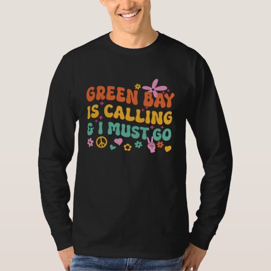Green Bay roept en ik moet gaan T-shirt (Voorkant)