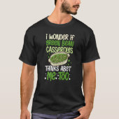 Green Bean Casserole Recipe Dish Snack Bean T-shirt (Voorkant)