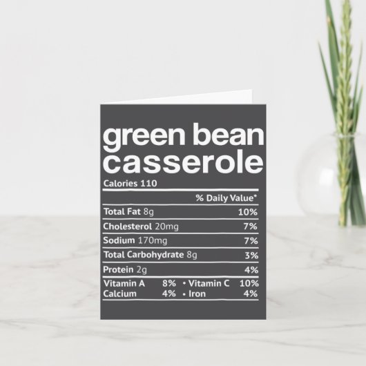 Green Bean Cerole Nutrition Facts Funny Thanksg  Kaart (Voorkant)