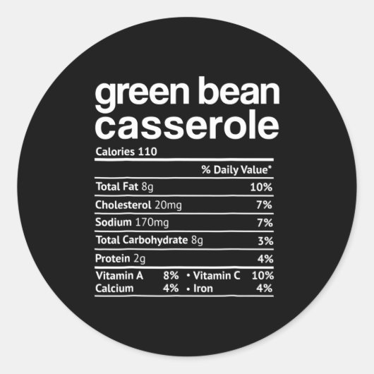 Green Bean Cerole Nutrition Facts Funny Thanksg Ronde Sticker (Voorkant)