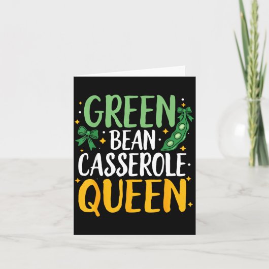 Green Bean Cerole Queen Kitchen Funny Thanksgiving Kaart (Voorkant)