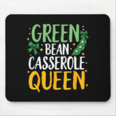 Green Bean Cerole Queen Kitchen Funny Thanksgiving Muismat (Voorkant)