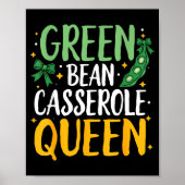 Green Bean Cerole Queen Kitchen Funny Thanksgiving Poster (Voorkant)
