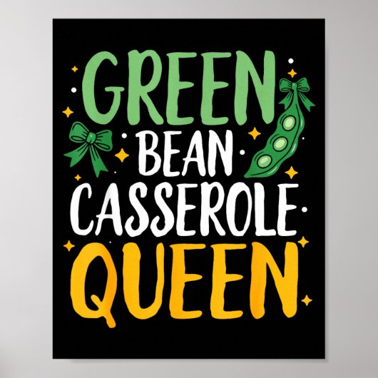 Green Bean Cerole Queen Kitchen Funny Thanksgiving Poster (Voorkant)