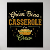 Green Bean Cerole Thanksgiving Cooking Funny  Poster (Voorkant)