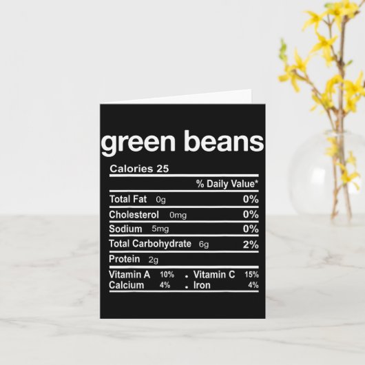 Green Beans Nutrition Facts Funny Thanksgiving Chr Kaart (Gele Bloem)