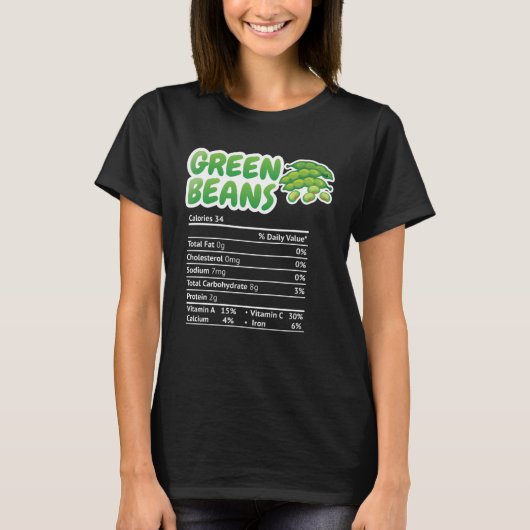 Green beans Nutrition Facts  Thanksgiving Christma T-shirt (Voorkant)