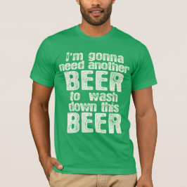 Green Beer Day Irish Humor T-shirt