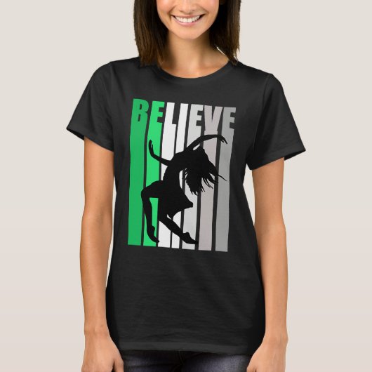 Green Believe Motivating Girls Dance Retro Graphic T-shirt (Voorkant)