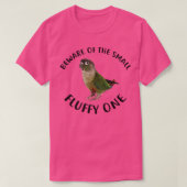 Green Cheek Conure Kleding Pas op voor mijn pluizi T-shirt (Design voorkant)