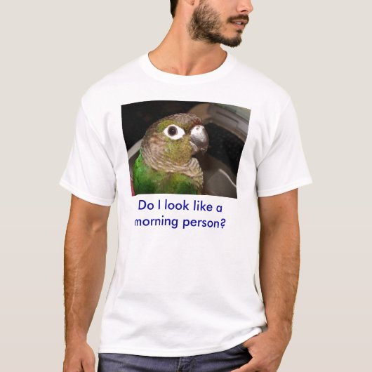 Green Cheek Morning Person Shirt (Voorkant)