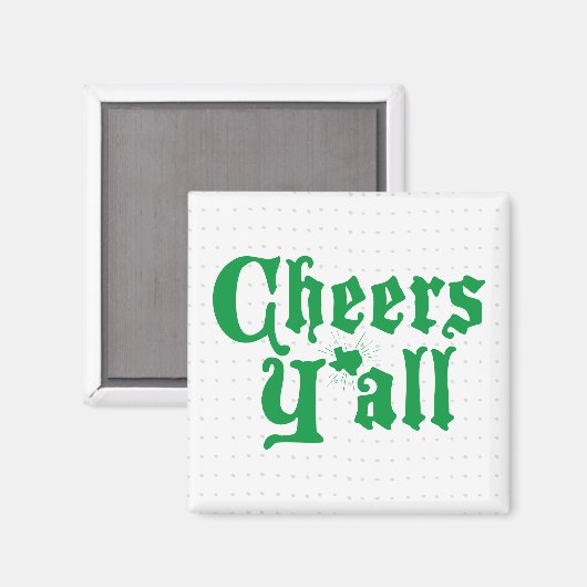 Green Cheers Y'all Magnet (Voorkant / Achterkant)
