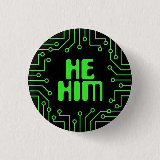 Green Circuit Board He/Him Pronounouns Ronde Button 3,2 Cm (Voorkant)