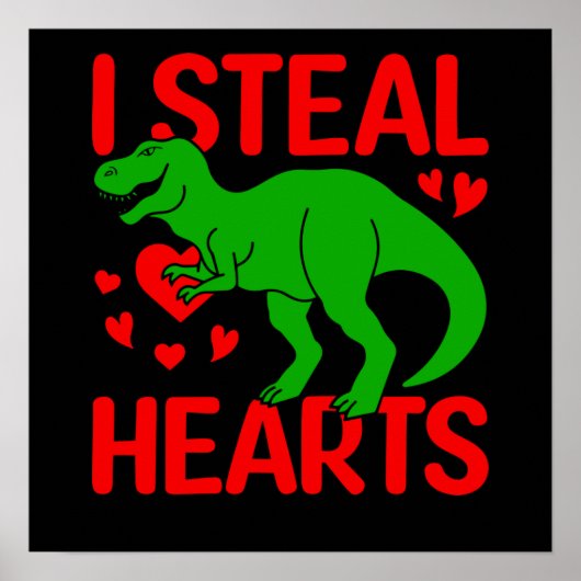 Green Dinosaur Valentijn I Steal Hearts Poster (Voorkant)