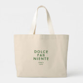 Green Dolce Far Niente Italië Reizen Grote Tote Bag (Achterkant)
