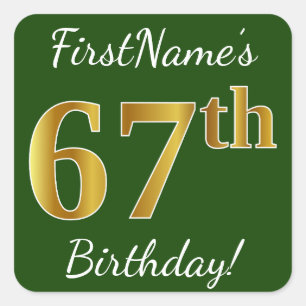 Green, Faux Gold 67th Birthday + aangepaste naam Vierkante Sticker