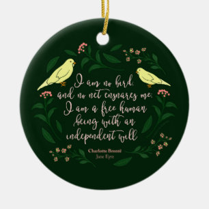 Green Floral Bird Quote Jane Eyre Charlotte Bronte Keramisch Ornament